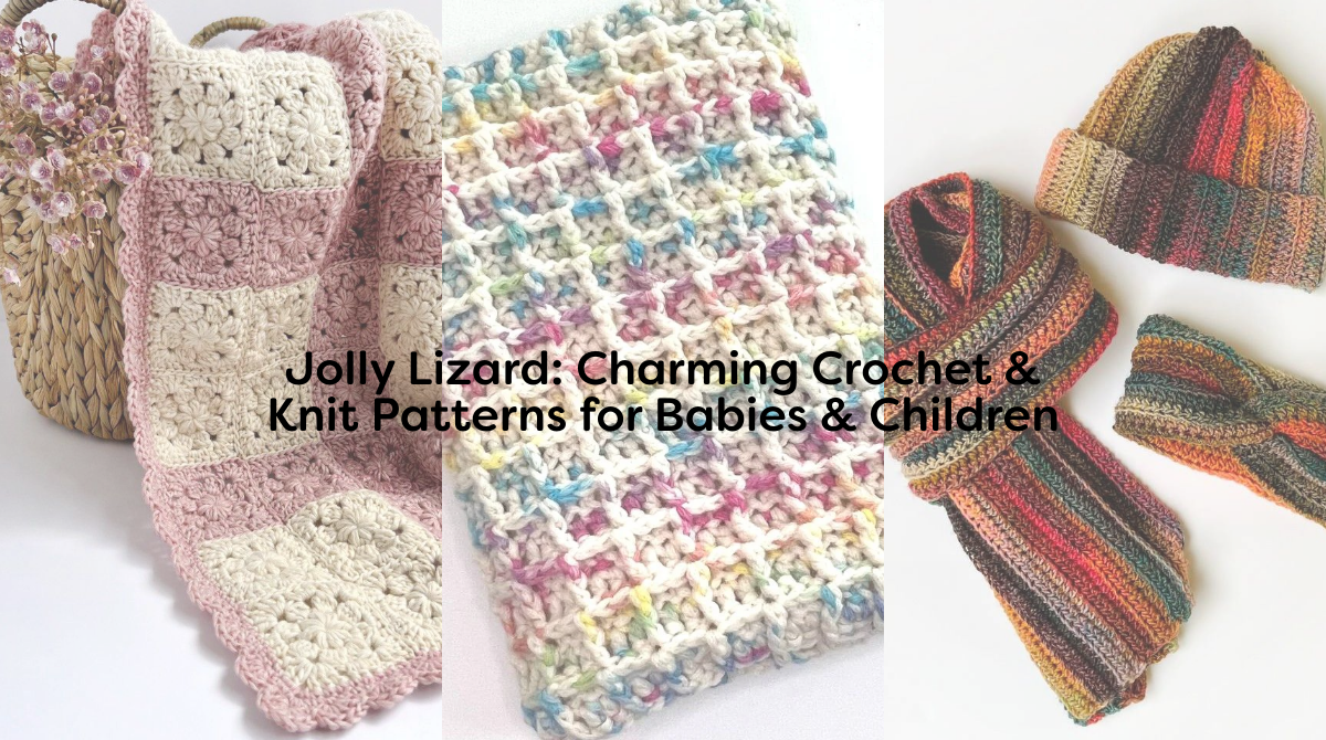 Jolly Lizard: Charming Crochet & Knit Patterns for Babies & Children
