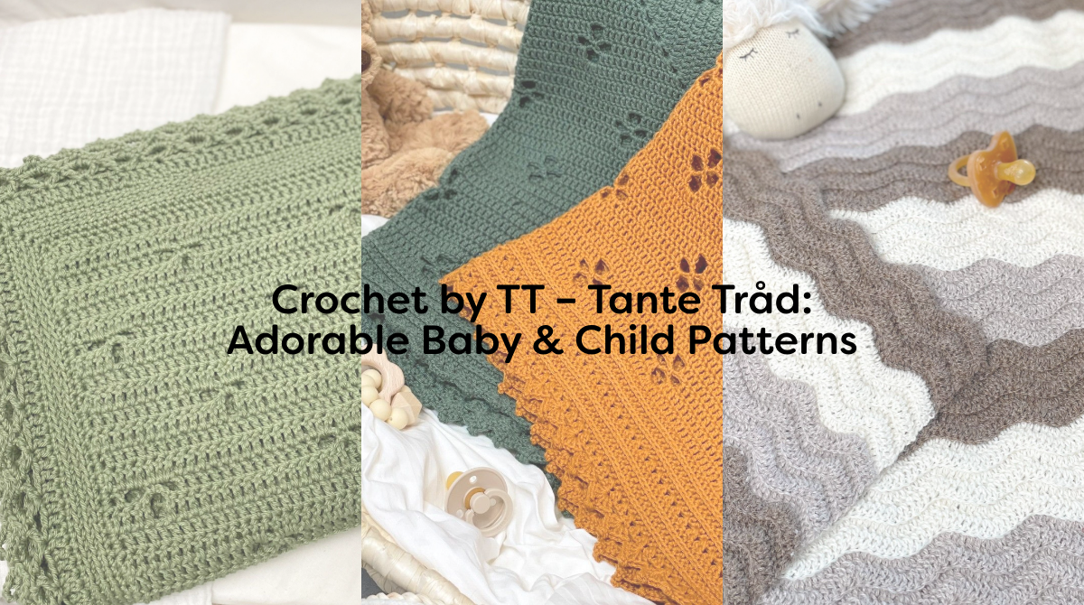 Crochet by TT – Tante Tråd: Adorable Baby & Child Patterns