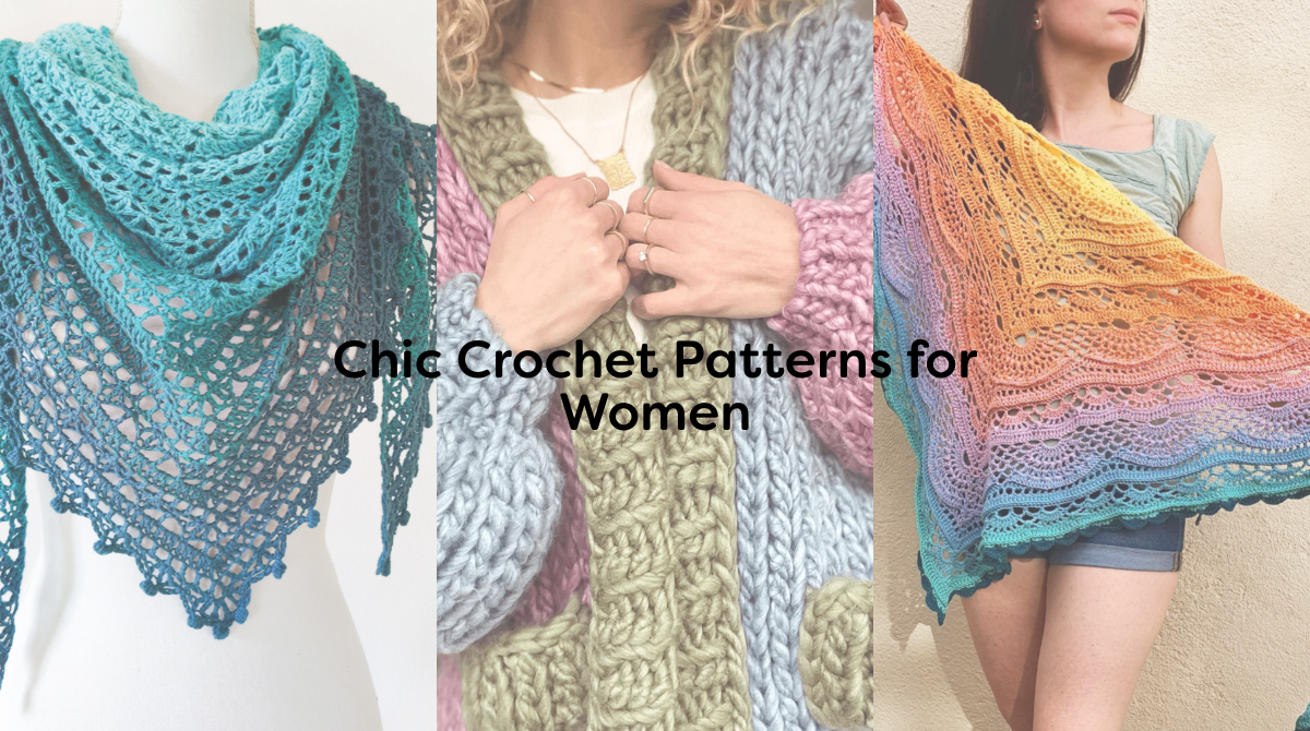 Chic Crochet Patterns for Women