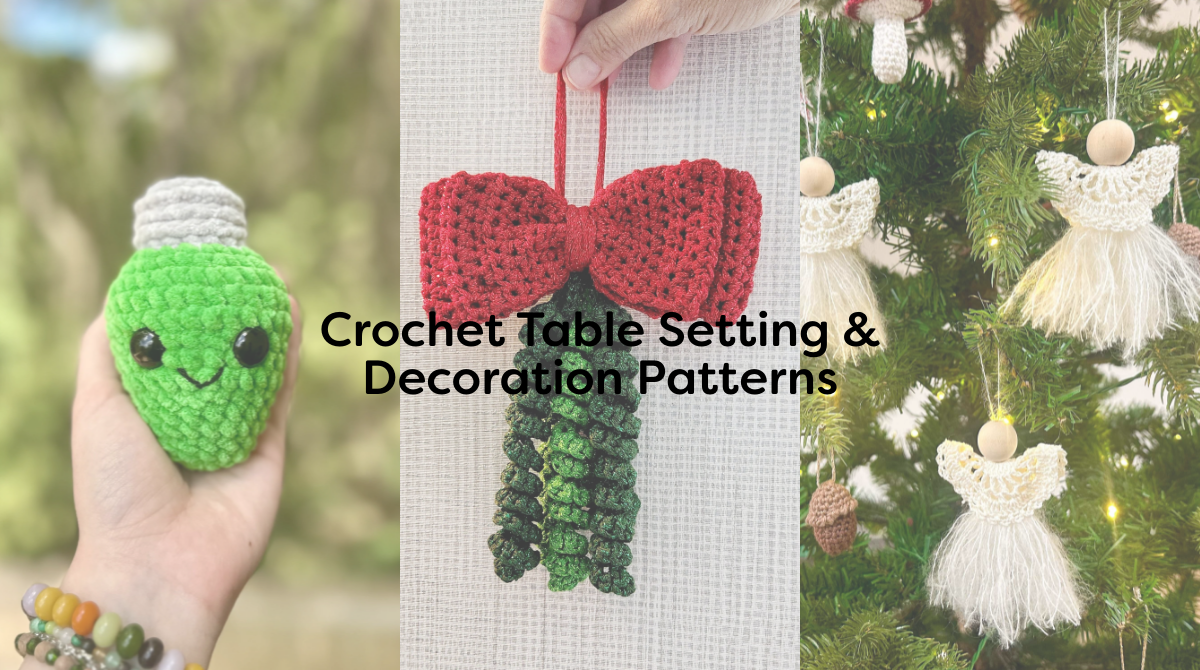 Crochet Table Setting & Decoration Patterns