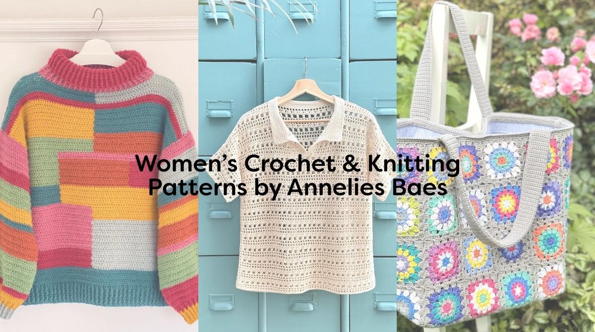 Women’s Crochet & Knitting Patterns by Annelies Baes