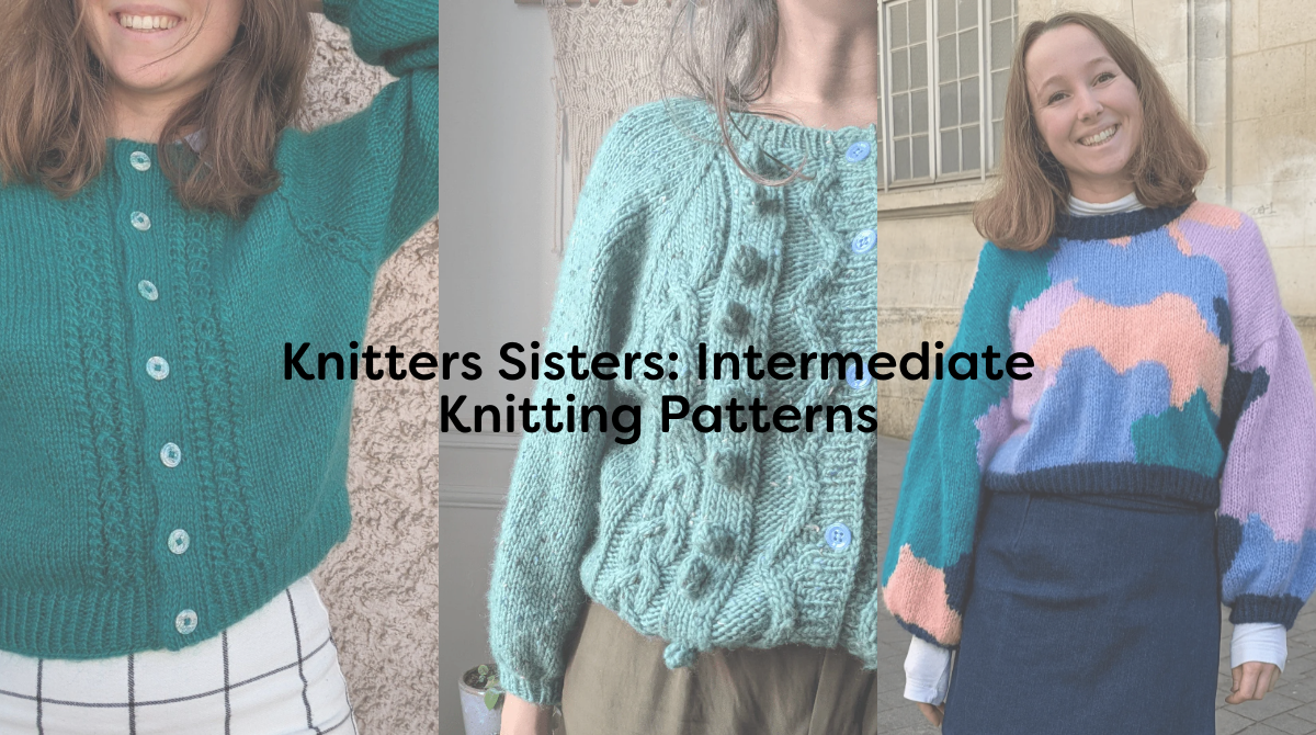 Knitters Sisters: Intermediate Knitting Patterns