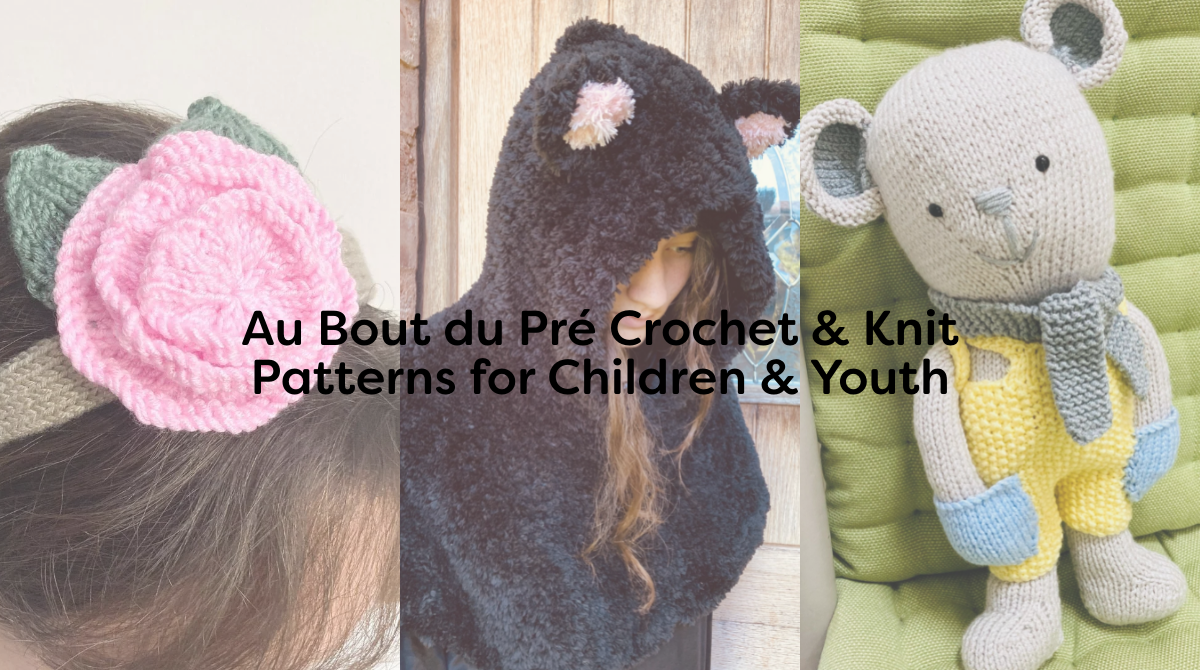 Au Bout du Pré Crochet & Knit Patterns for Children & Youth