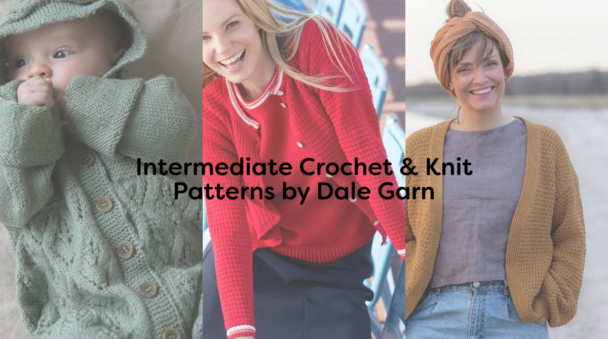 Intermediate Crochet & Knit Patterns by Dale Garn