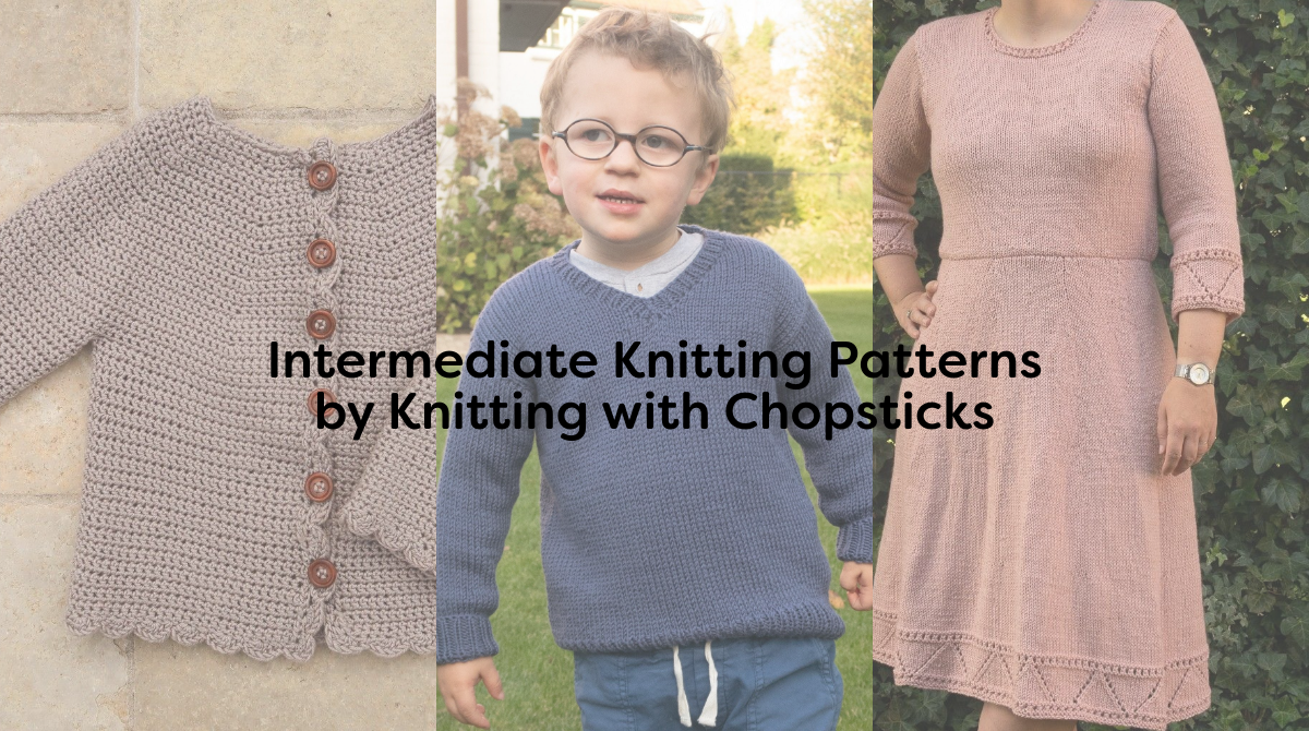 Intermediate Knitting Patterns by Knitting with Chopsticks