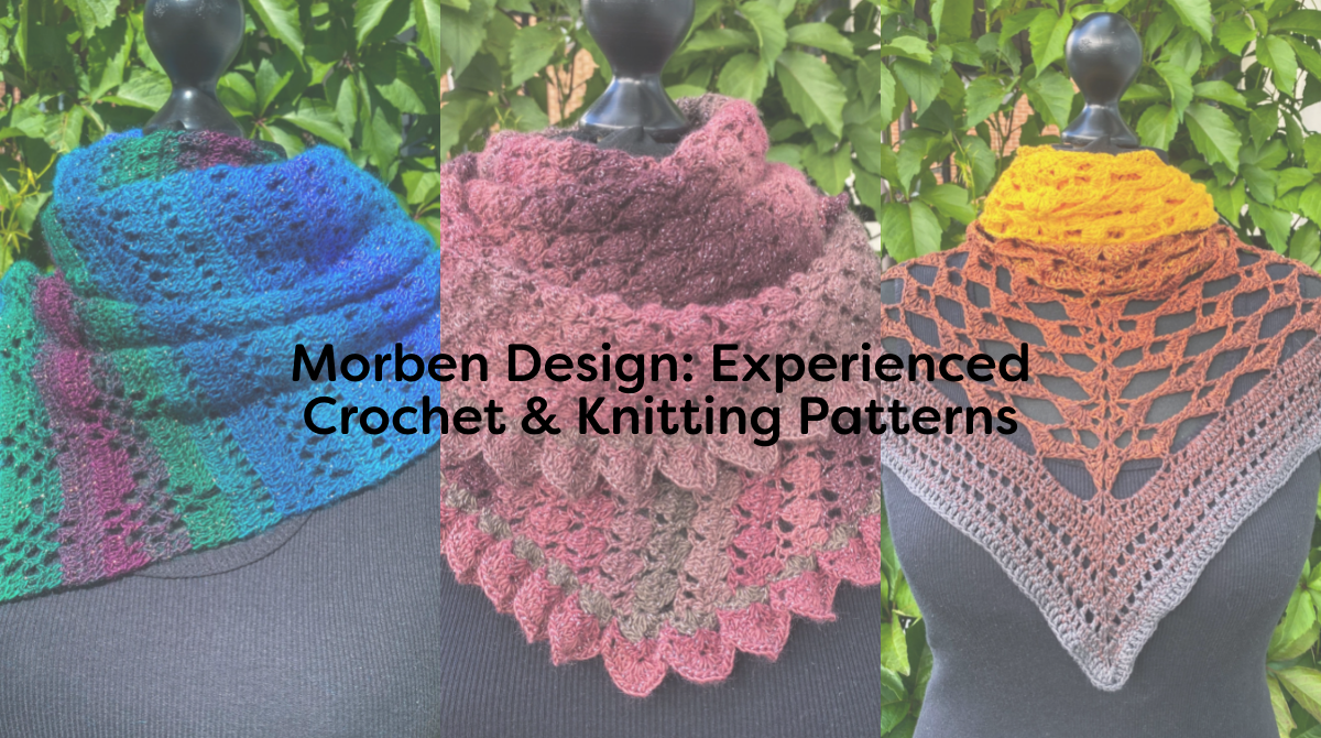 Morben Design: Experienced Crochet & Knitting Patterns