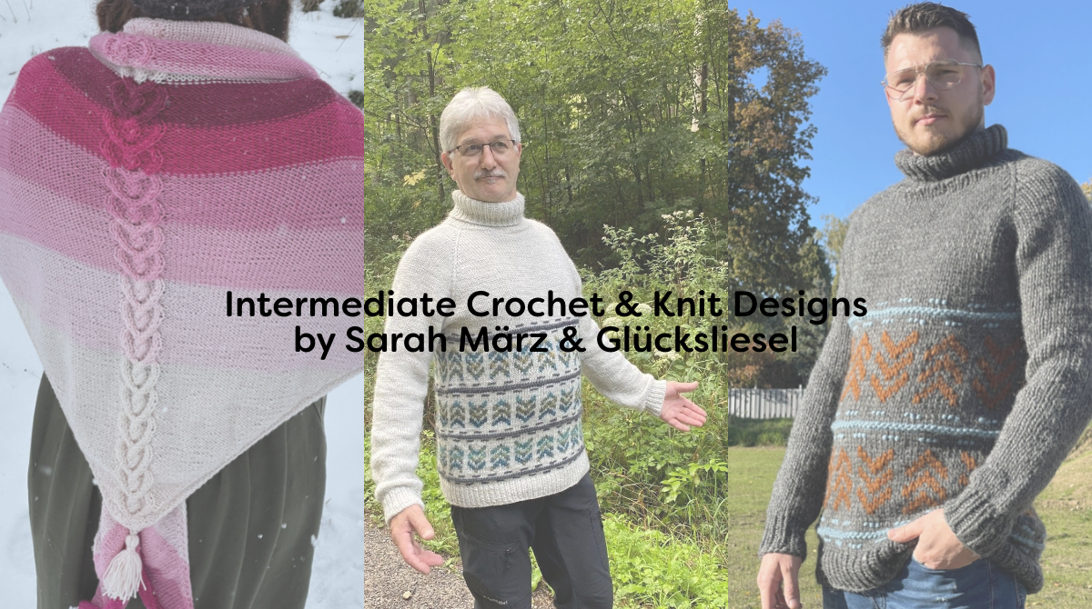Intermediate Crochet & Knit Designs by Sarah März & Glücksliesel