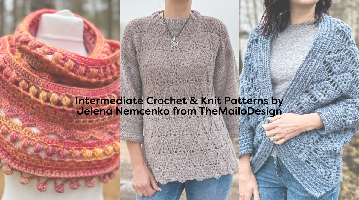 Intermediate Crochet & Knit Patterns by Jelena Nemcenko from TheMailoDesign