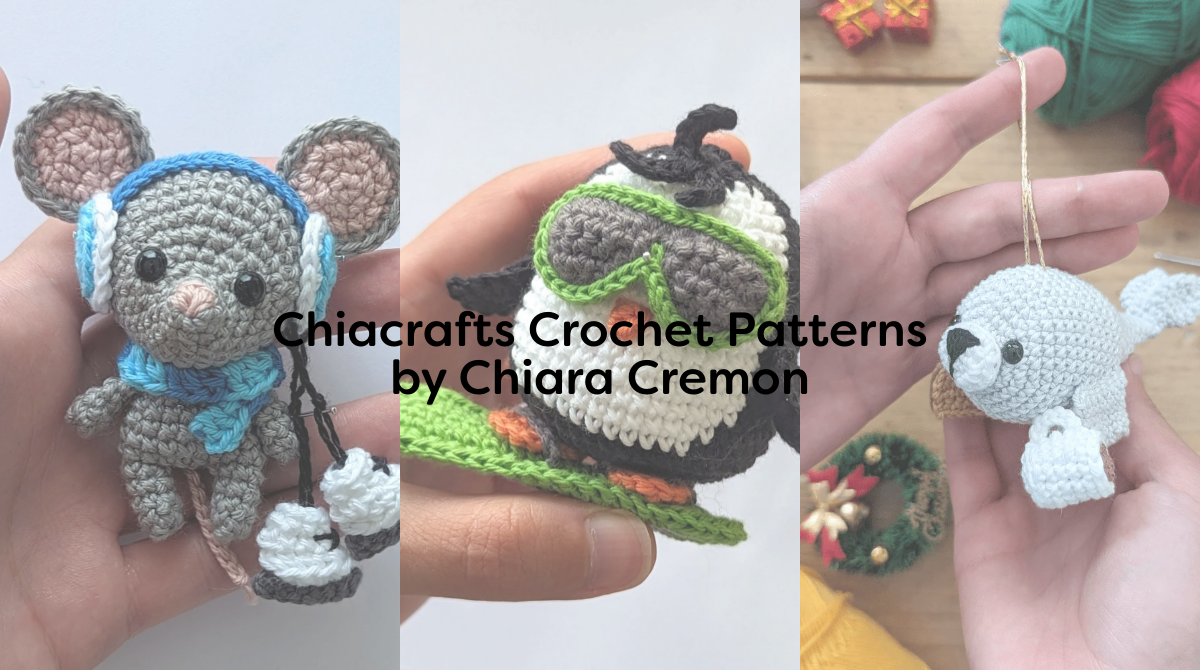 Chiacrafts Crochet Patterns by Chiara Cremon