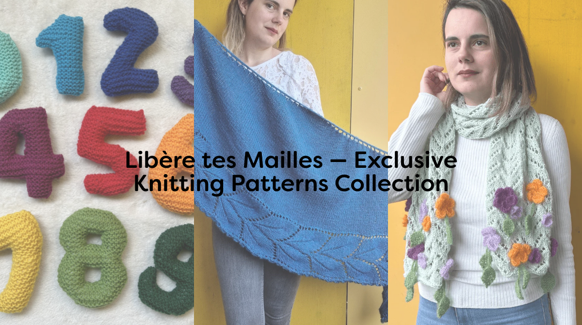 Libère tes Mailles — Exclusive Knitting Patterns Collection