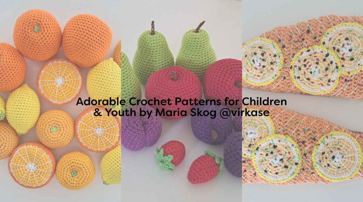 Adorable Crochet Patterns for Children & Youth by Maria Skog @virkase