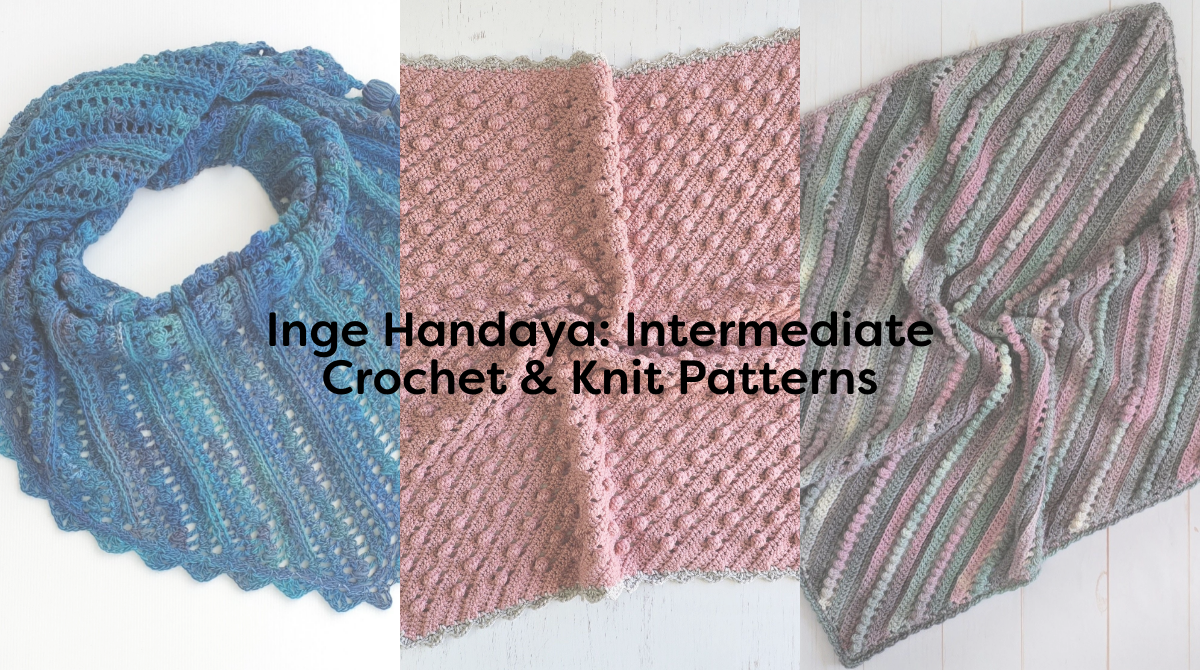 Inge Handaya: Intermediate Crochet & Knit Patterns
