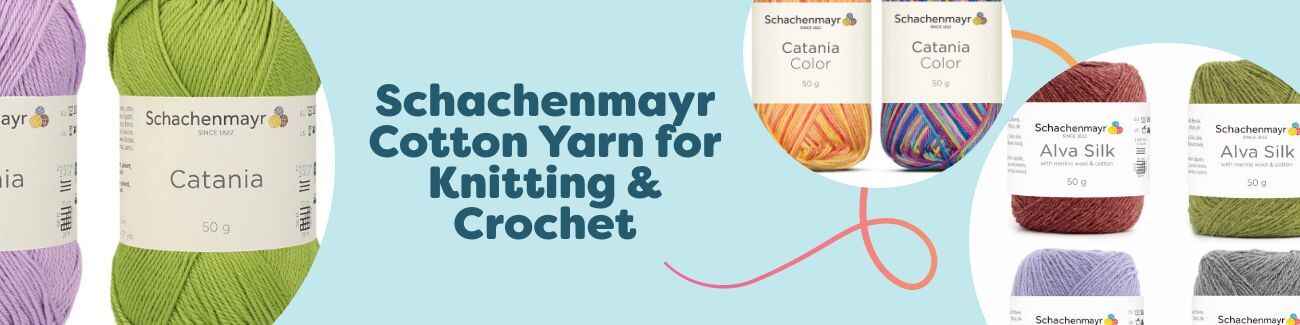 Schachenmayr Cotton Yarn for Knitting & Crochet