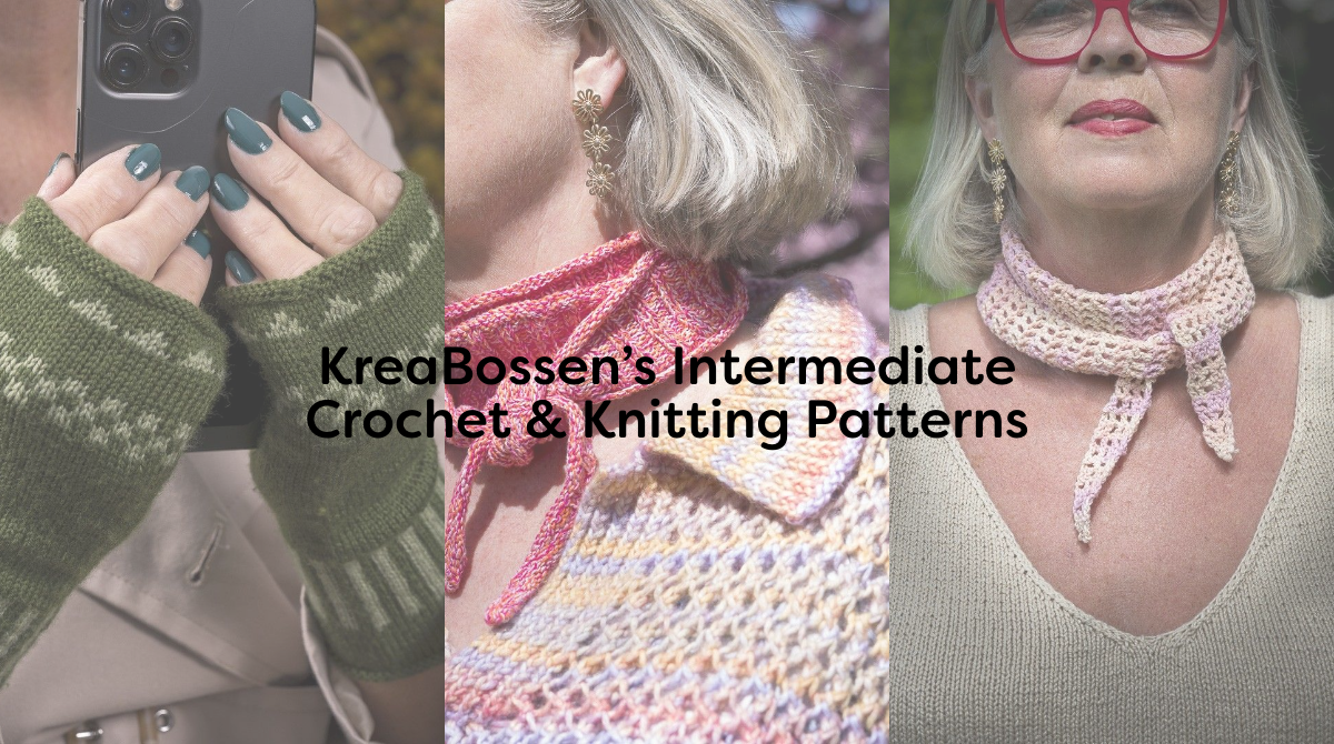 KreaBossen’s Intermediate Crochet & Knitting Patterns