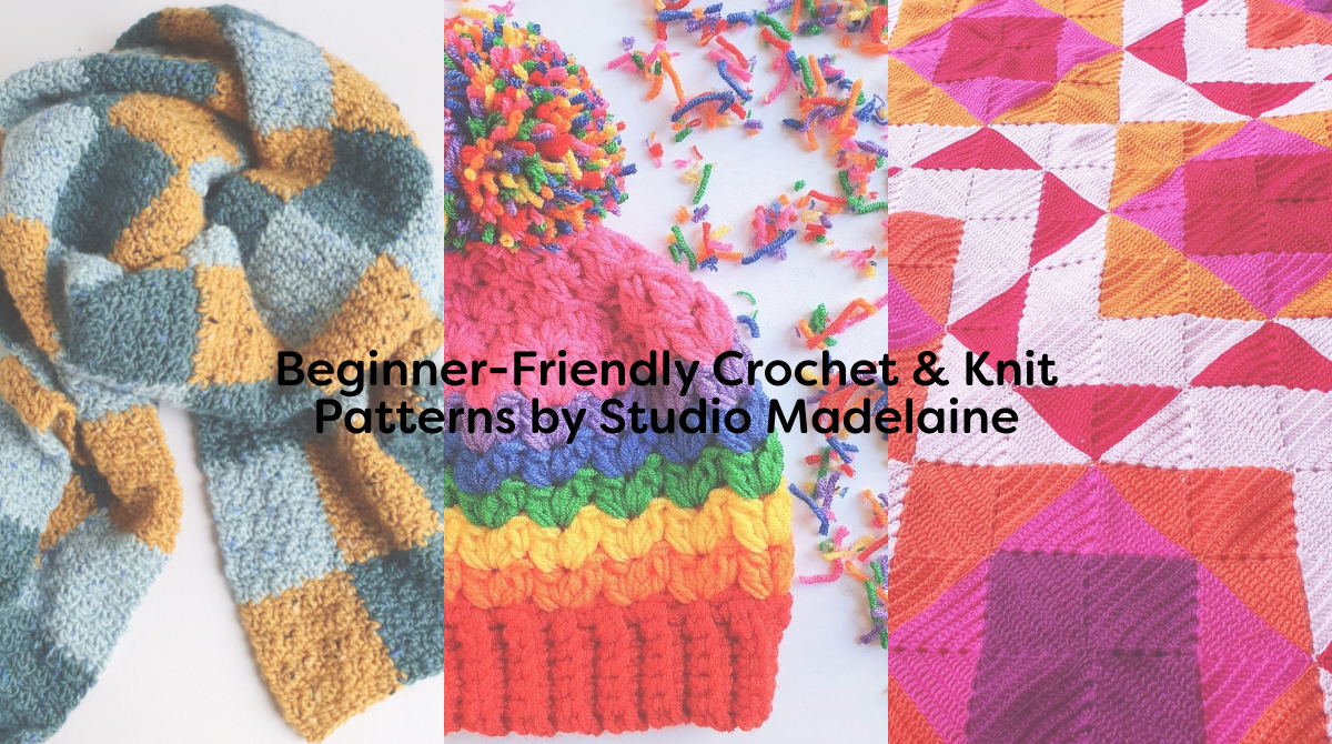 Beginner-Friendly Crochet & Knit Patterns by Studio Madelaine