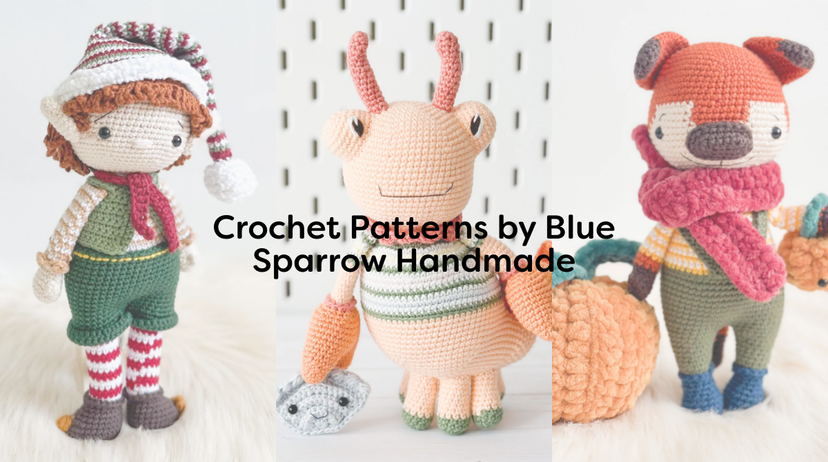 Crochet Patterns by Blue Sparrow Handmade