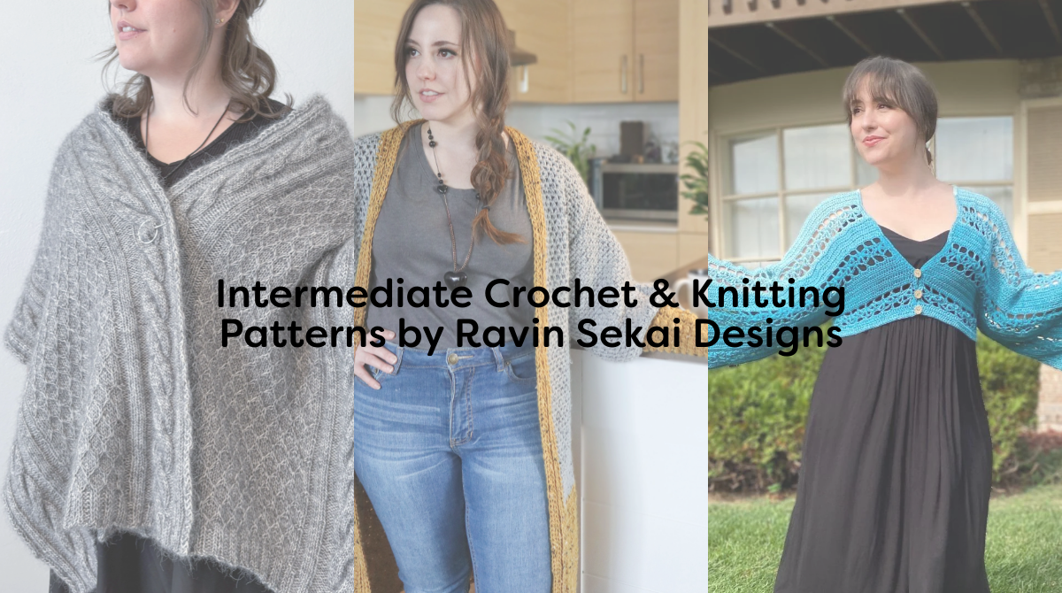 Intermediate Crochet & Knitting Patterns by Ravin Sekai Designs