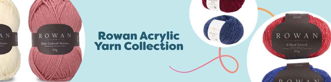 Rowan Acrylic Yarn Collection