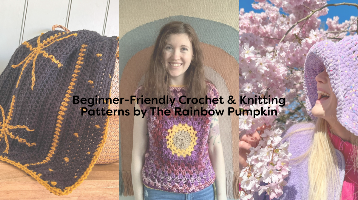 Beginner-Friendly Crochet & Knitting Patterns by The Rainbow Pumpkin