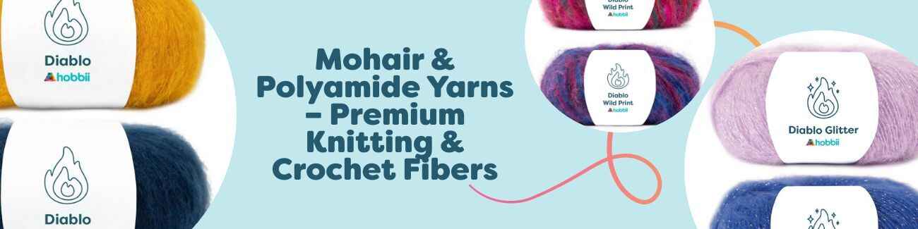 Mohair & Polyamide Yarns – Premium Knitting & Crochet Fibers