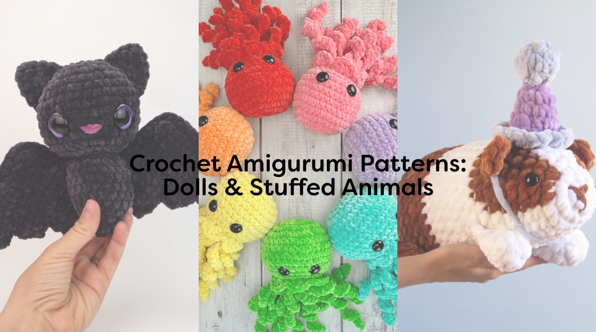 Crochet Amigurumi Patterns: Dolls & Stuffed Animals