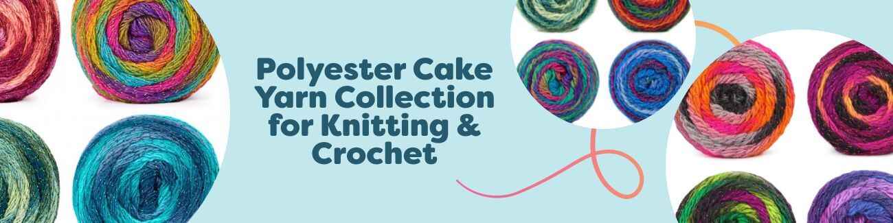 Polyester Cake Yarn Collection for Knitting & Crochet