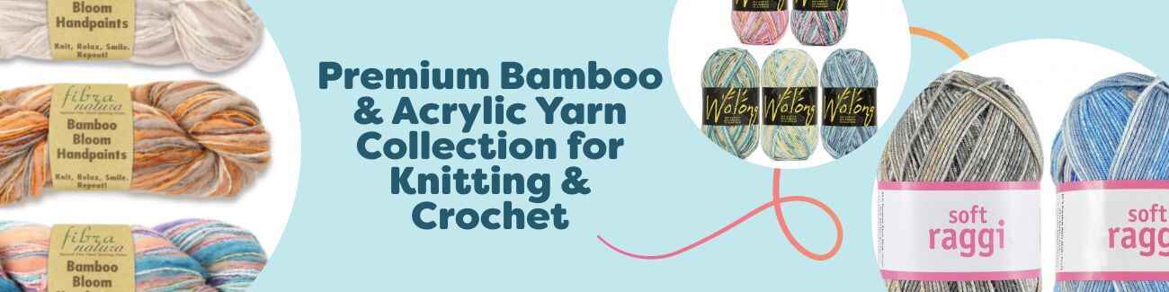 Premium Bamboo & Acrylic Yarn Collection for Knitting & Crochet