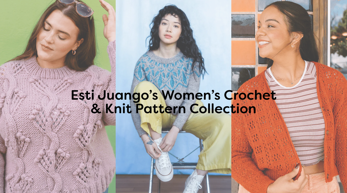Esti Juango’s Women’s Crochet & Knit Pattern Collection