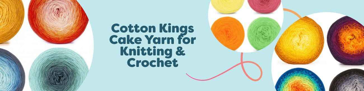 Cotton Kings Cake Yarn for Knitting & Crochet