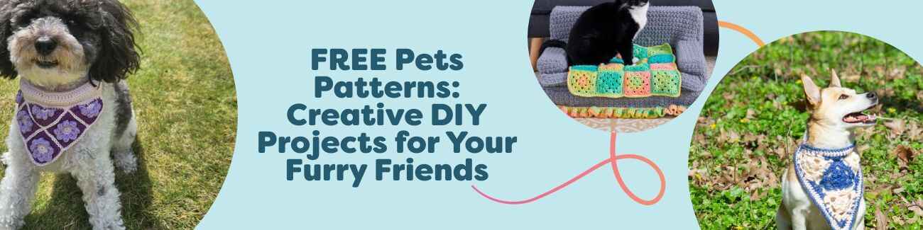 FREE Pets Patterns: Creative DIY Projects for Your Furry Friends