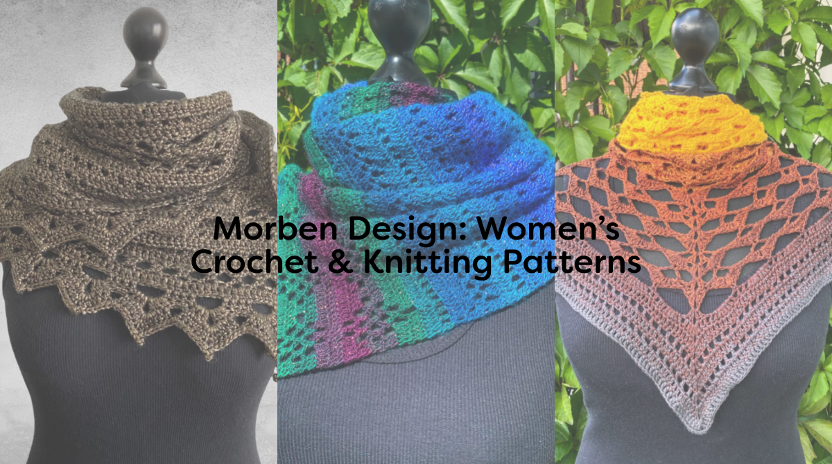 Morben Design: Women’s Crochet & Knitting Patterns