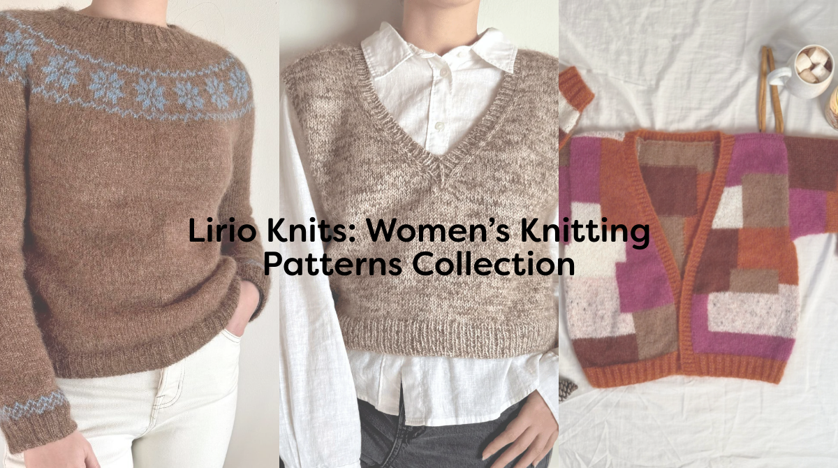 Lirio Knits: Women’s Knitting Patterns Collection