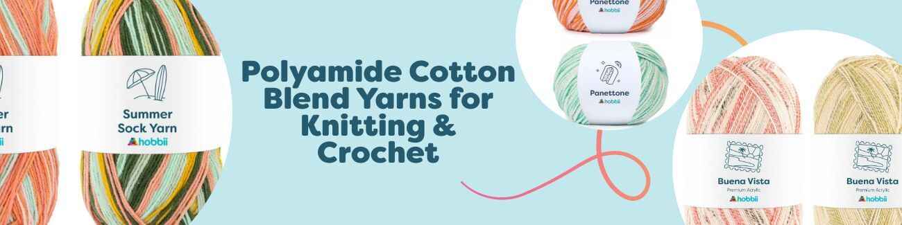 Polyamide Cotton Blend Yarns for Knitting & Crochet