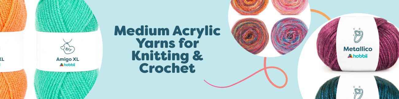 Medium Acrylic Yarns for Knitting & Crochet