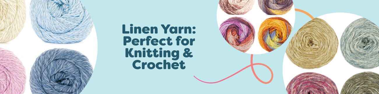 Linen Yarn: Perfect for Knitting & Crochet