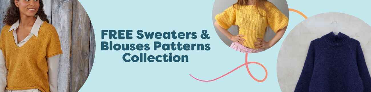 FREE Sweaters & Blouses Patterns Collection