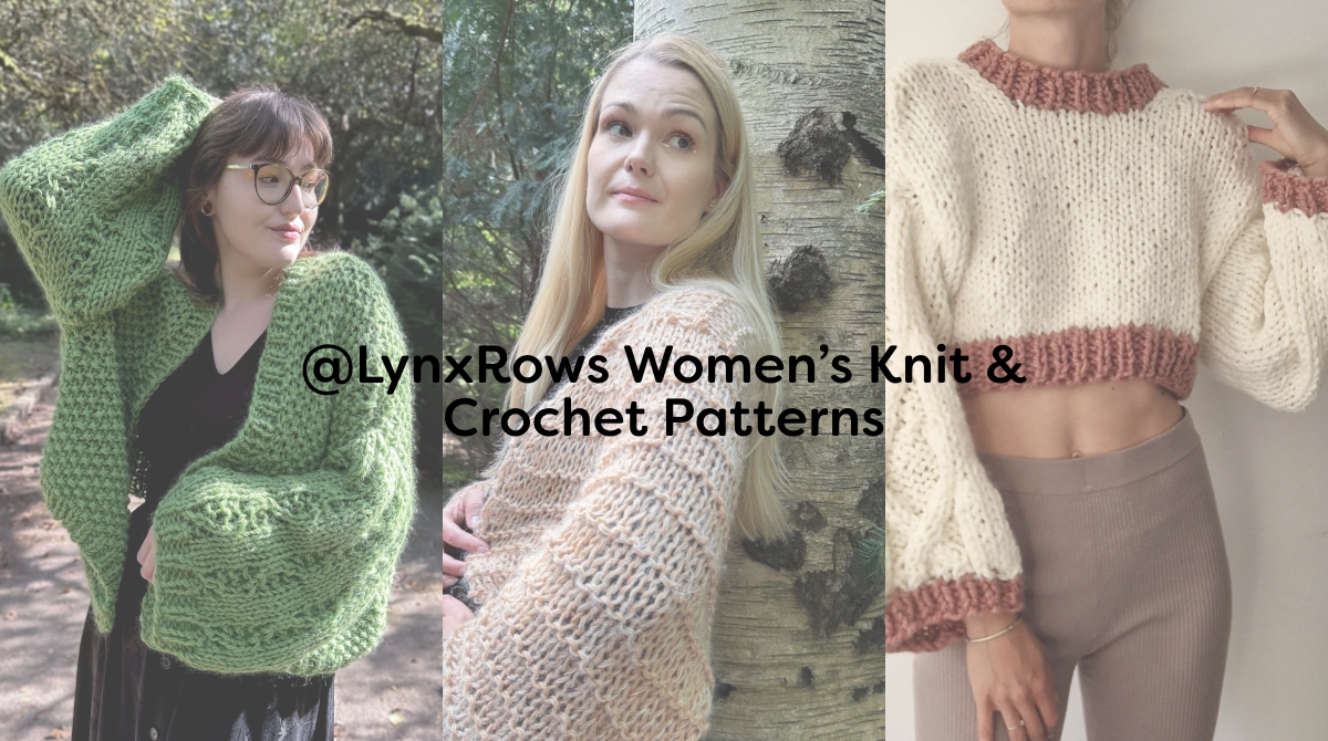 @LynxRows Women’s Knit & Crochet Patterns