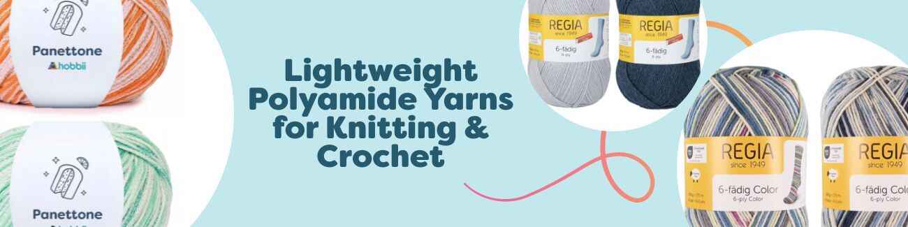 Lightweight Polyamide Yarns for Knitting & Crochet