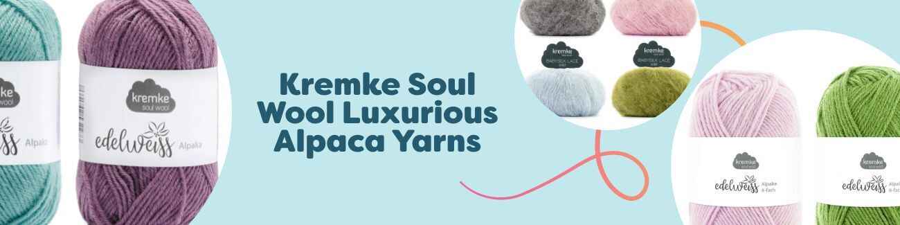 Kremke Soul Wool Luxurious Alpaca Yarns