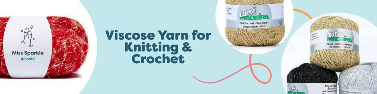 Viscose Yarn for Knitting & Crochet
