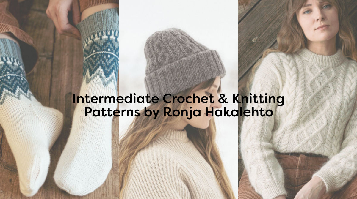 Intermediate Crochet & Knitting Patterns by Ronja Hakalehto