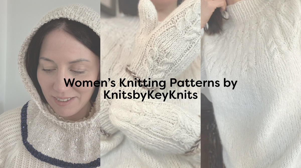 Women’s Knitting Patterns by KnitsbyKeyKnits