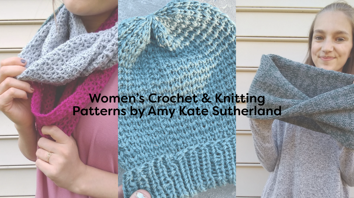 Women’s Crochet & Knitting Patterns by Amy Kate Sutherland