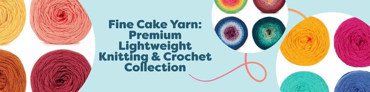 Fine Cake Yarn: Premium Lightweight Knitting & Crochet Collection