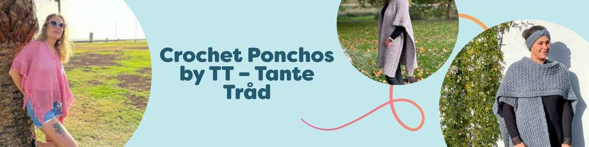 Crochet Ponchos by TT – Tante Tråd