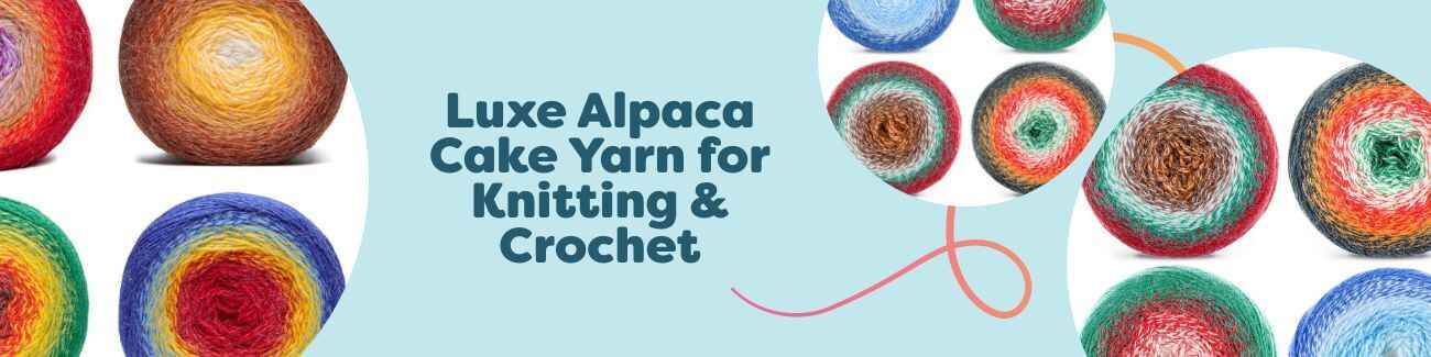 Luxe Alpaca Cake Yarn for Knitting & Crochet