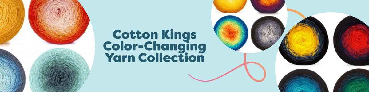 Cotton Kings Color-Changing Yarn Collection
