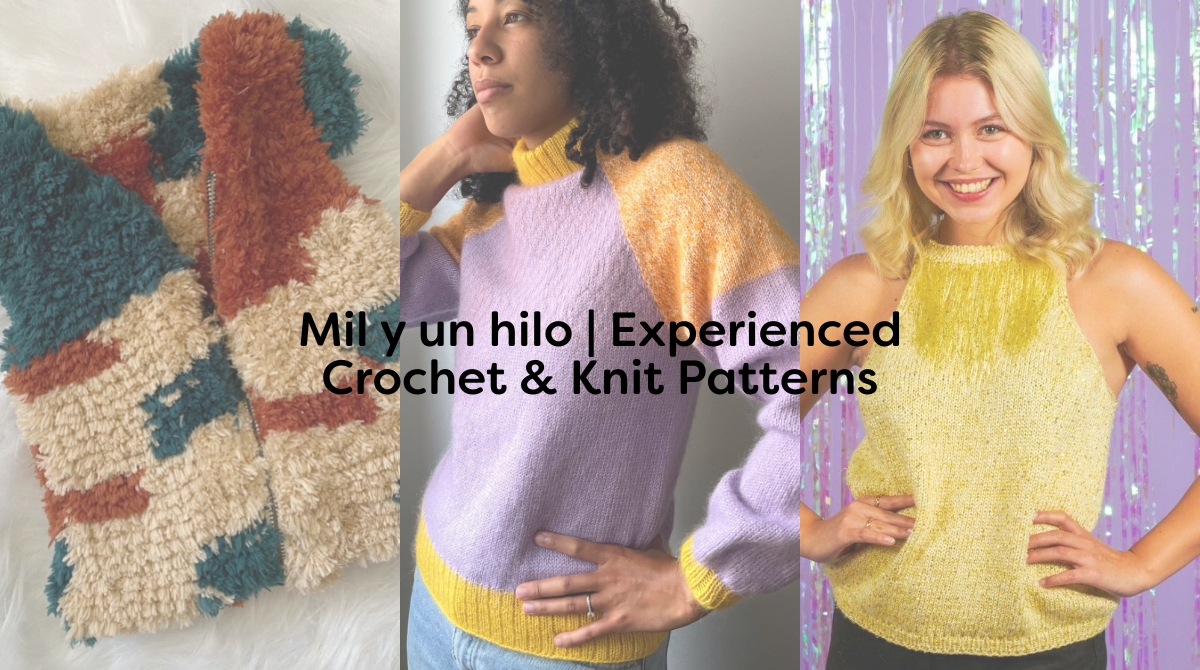 Mil y un hilo | Experienced Crochet & Knit Patterns