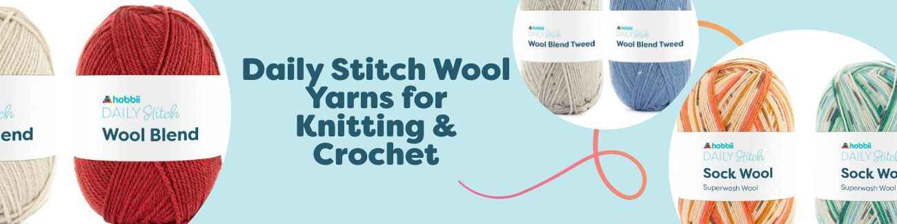 Daily Stitch Wool Yarns for Knitting & Crochet