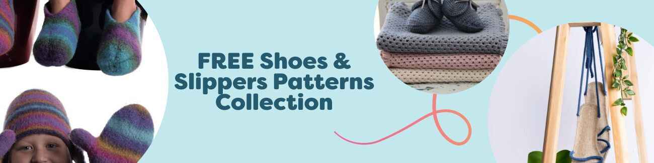 FREE Shoes & Slippers Patterns Collection